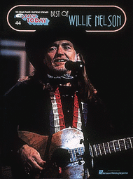 E-Z Play Today #44 - Best of Willie Nelson Sheet Music by Willie Nelson