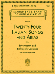 24 Italian Songs & Arias of the 17th & 18th Centuries - Medium High Voice - Book Only Sheet Music by Various