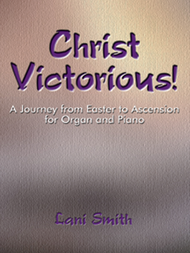 Christ Victorious! Sheet Music by Lani Smith