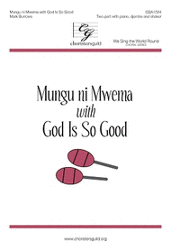 Mungu ni Mwema with God Is So Good Sheet Music by Mark Burrows