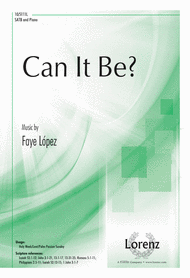 Can it Be? Sheet Music by Faye Lopez
