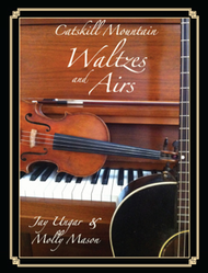 Catskill Mountain Waltzes and Airs Sheet Music by Jay Ungar