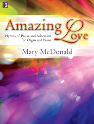 Amazing Love Sheet Music by Mary McDonald
