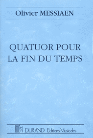 Quatuor pour la fin du Temps Sheet Music by Olivier Messiaen