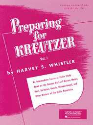 Preparing for Kreutzer - Volume 1 Sheet Music by Harvey S. Whistler