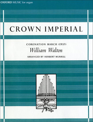 Crown Imperial - Coronation March (1937) Sheet Music by William Walton