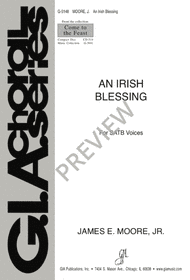 An Irish Blessing Sheet Music by James E. Moore Jr.