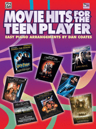 Movie Hits For The Teen Player - Easy Piano Sheet Music by Dan Coates