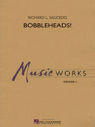 Bobbleheads! Sheet Music by Richard L. Saucedo