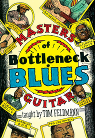 Masters of Bottleneck Blues Guitar DVD Sheet Music by Tom Feldmann