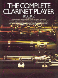 The Complete Clarinet Player - Book 2 Sheet Music by Paul Harvey