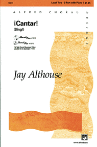 !Cantar! (Sing!) Sheet Music by Jay Althouse