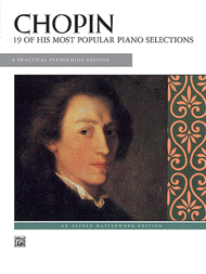 Chopin -- 19 Most Popular Pieces Sheet Music by Frederic Chopin