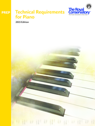 Technical Requirements for Piano Preparatory Level Sheet Music by The Royal Conservatory Music Development Program