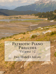 Patriotic Piano Preludes Volume 32 Sheet Music by Don Hodell Chilcote