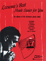 Lecuona's Best Made Easier For You - Easy Piano Solo Sheet Music by Ernesto Lecuona