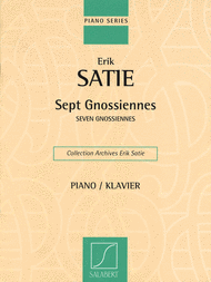 Seven Gnossiennes Sheet Music by Erik Satie