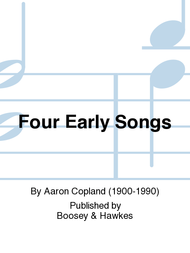 Four Early Songs Sheet Music by Aaron Copland