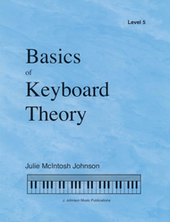 Basics of Keyboard Theory: Level V (intermediate) Sheet Music by Julie McIntosh Johnson