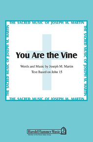 You Are the Vine Sheet Music by Joseph M. Martin