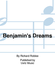 Benjamin's Dreams Sheet Music by Richard Roblee