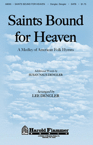 Saints Bound for Heaven Sheet Music by Susan Naus Dengler