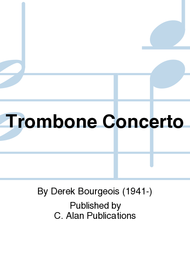 Trombone Concerto Sheet Music by Derek Bourgeois