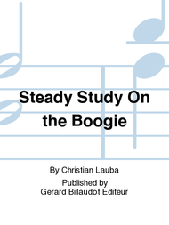 Steady Study On The Boogie Sheet Music by Christian Lauba