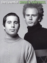 The Essential Simon And Garfunkel Sheet Music by Simon And Garfunkel
