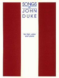 The Songs Of John Duke - High Voice Sheet Music by John Duke