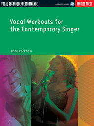 Vocal Workouts for the Contemporary Singer Sheet Music by Anne Peckham