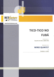 Tico-Tico no Fubá - Choro - Wind Quintet Sheet Music by Zequinha De Abreu (1880-1935)