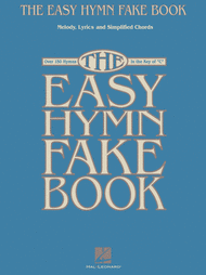 The Easy Hymn Fake Book Sheet Music by Various