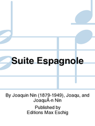 Suite Espagnole Sheet Music by Joaquin Nin