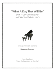 What A Day That Will Be Sheet Music by Jim Hill