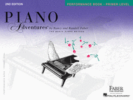 Piano Adventures Primer Level - Performance Book (2nd Edition) Sheet Music by Nancy Faber