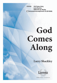 God Comes Along Sheet Music by Larry Shackley