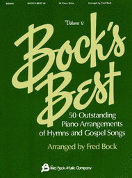 Bock's Best - Volume 5 Sheet Music by Fred Bock