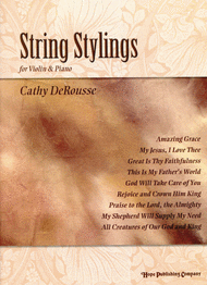 String Stylings (For Violin and Piano) Sheet Music by Cathy DeRousse