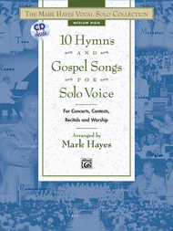 10 Hymns and Gospel Songs for Solo Voice - Medium High (Book/CD) Sheet Music by Mark Hayes