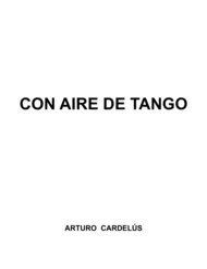 Con Aire de Tango Sheet Music by Arturo Cardelus