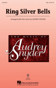 Ring Silver Bells Sheet Music by Audrey Snyder