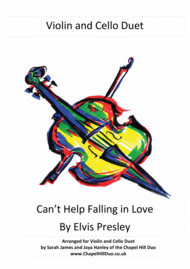 Can't Help Falling In Love by Elvis Presley - Violin & Cello arrangement by the Chapel Hill Duo Sheet Music by Michael Buble