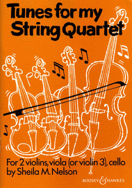 Tunes for My String Quartet Sheet Music by Various