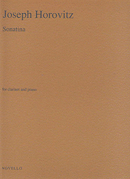 Sonatina for Clarinet and Piano Sheet Music by Joseph Horovitz