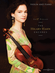 In 27 Pieces: the Hilary Hahn Encores Sheet Music by Hilary Hahn