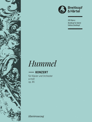 Piano Concerto in A minor Op. 85 Sheet Music by Johann Nepomuk Hummel