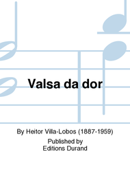 Valsa da dor Sheet Music by Heitor Villa-Lobos