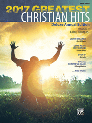 2017 Greatest Christian Hits Sheet Music by Carol Tornquist
