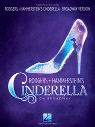 Rodgers & Hammerstein's Cinderella on Broadway Sheet Music by Richard Rodgers